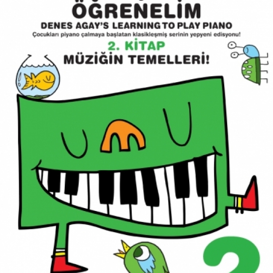Denes Agaydan Piyano Çalmayı Öğrenelim 2 learning to play piano