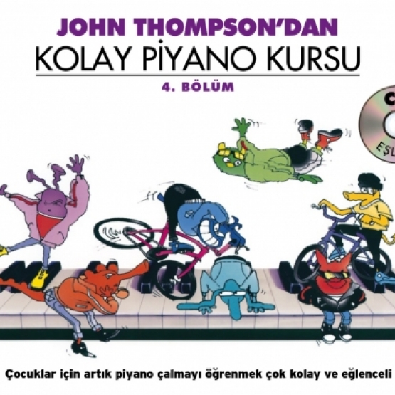 John Thompsondan kolay Piano Kursu 4. Bölüm