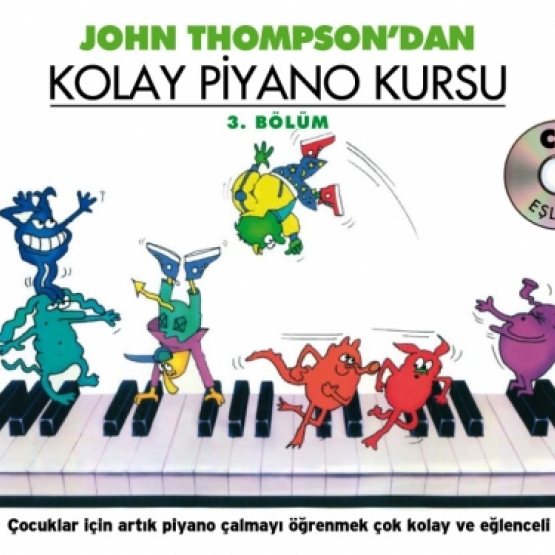 John Thompson dan Kolay Piyano Kursu 3. Bölüm